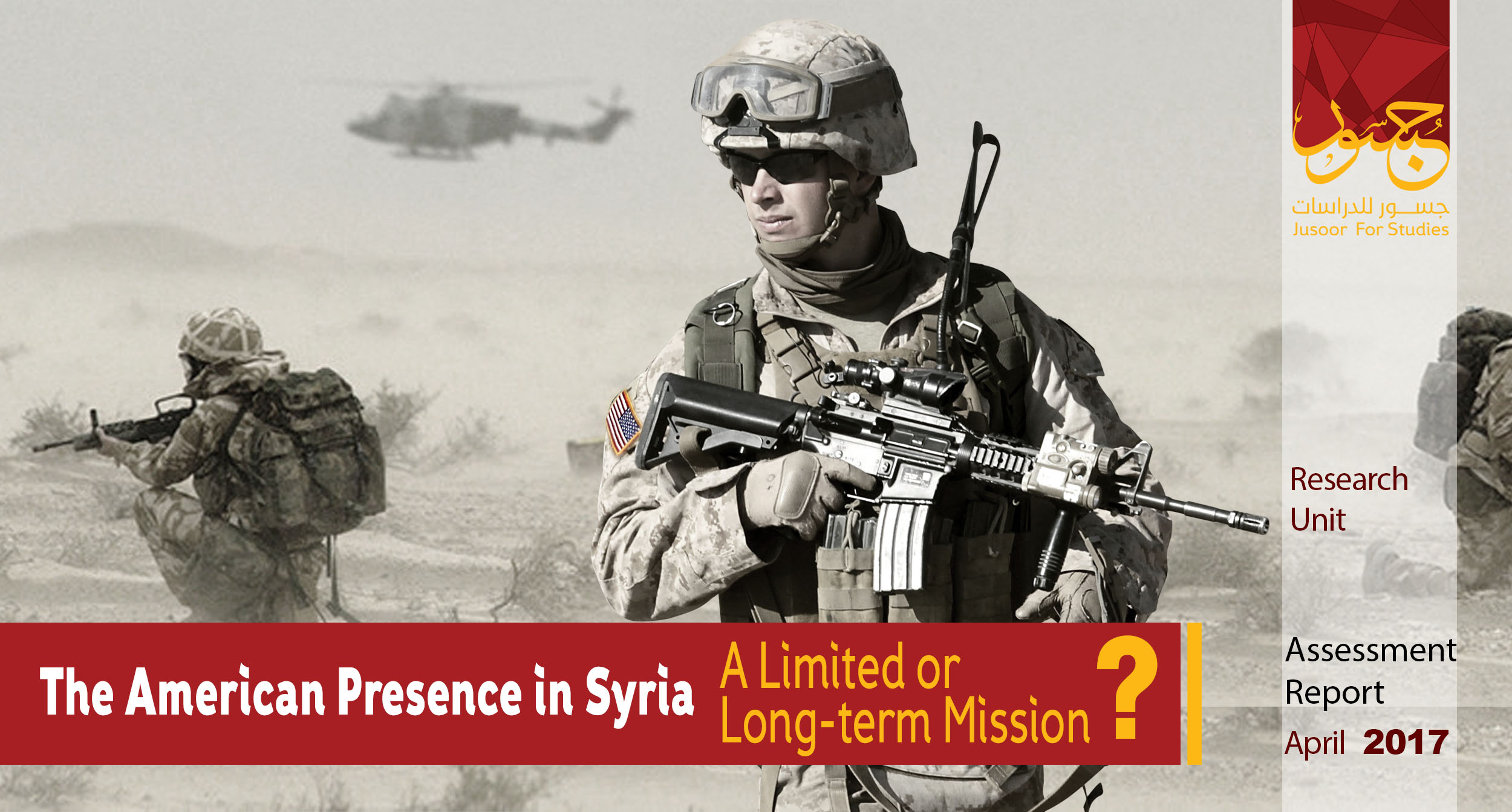 The American Presence in Syria: Limited or Long-term Mission?