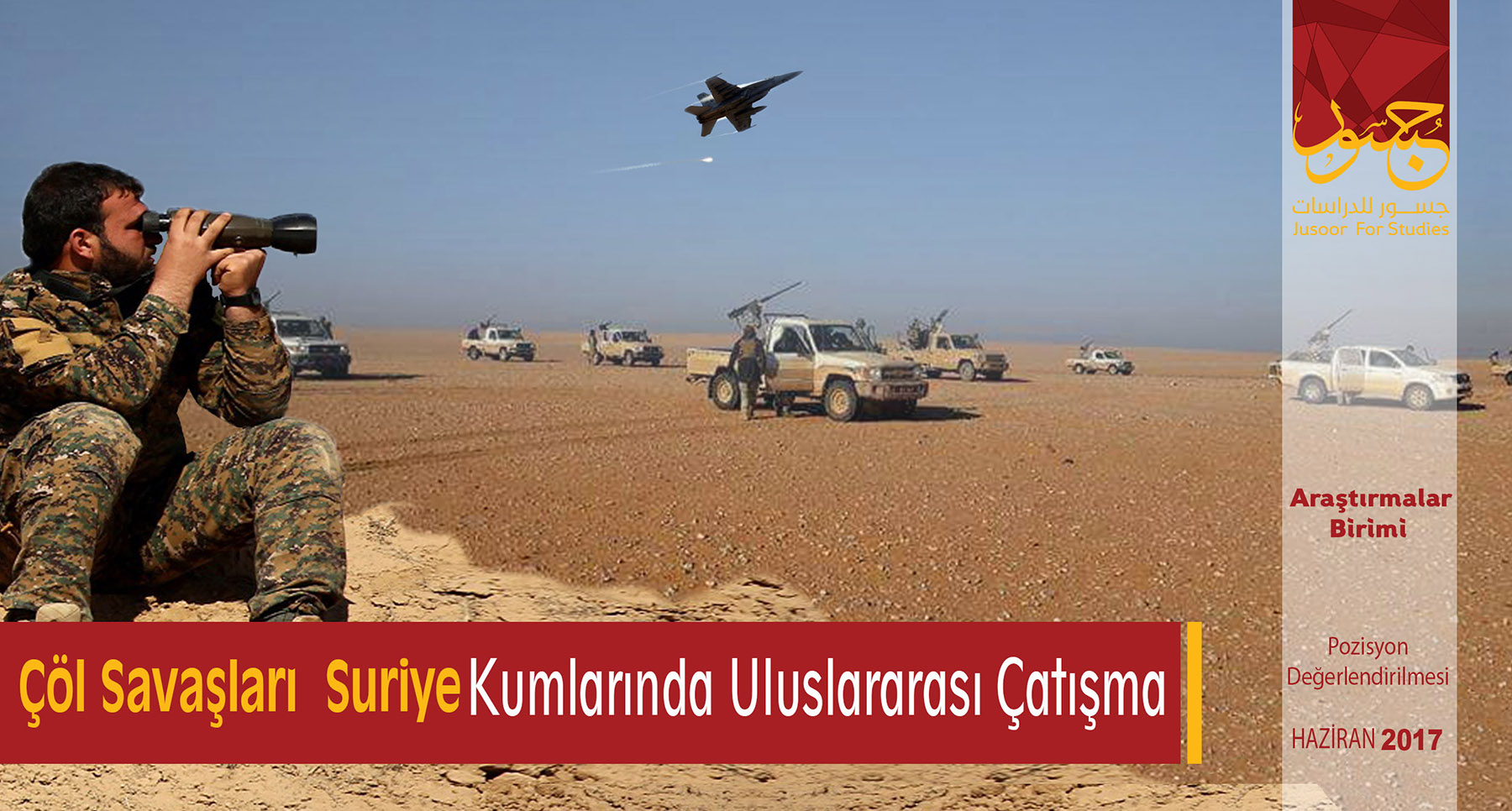 Çöl Savaşları Suriye Kumlarında Uluslararası Çatışma