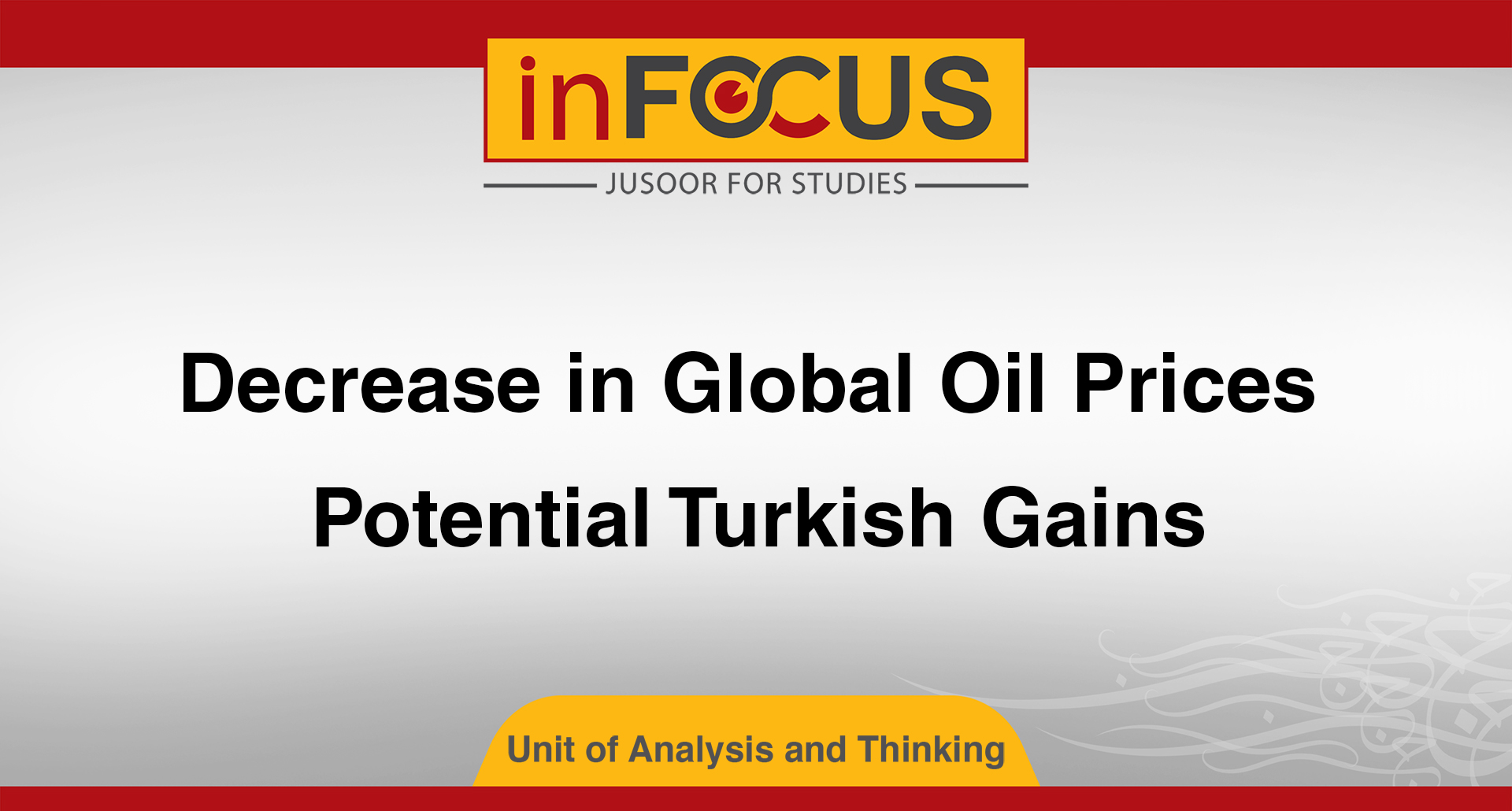 Decrease in Global Oil Prices.. Potential Turkish Gains