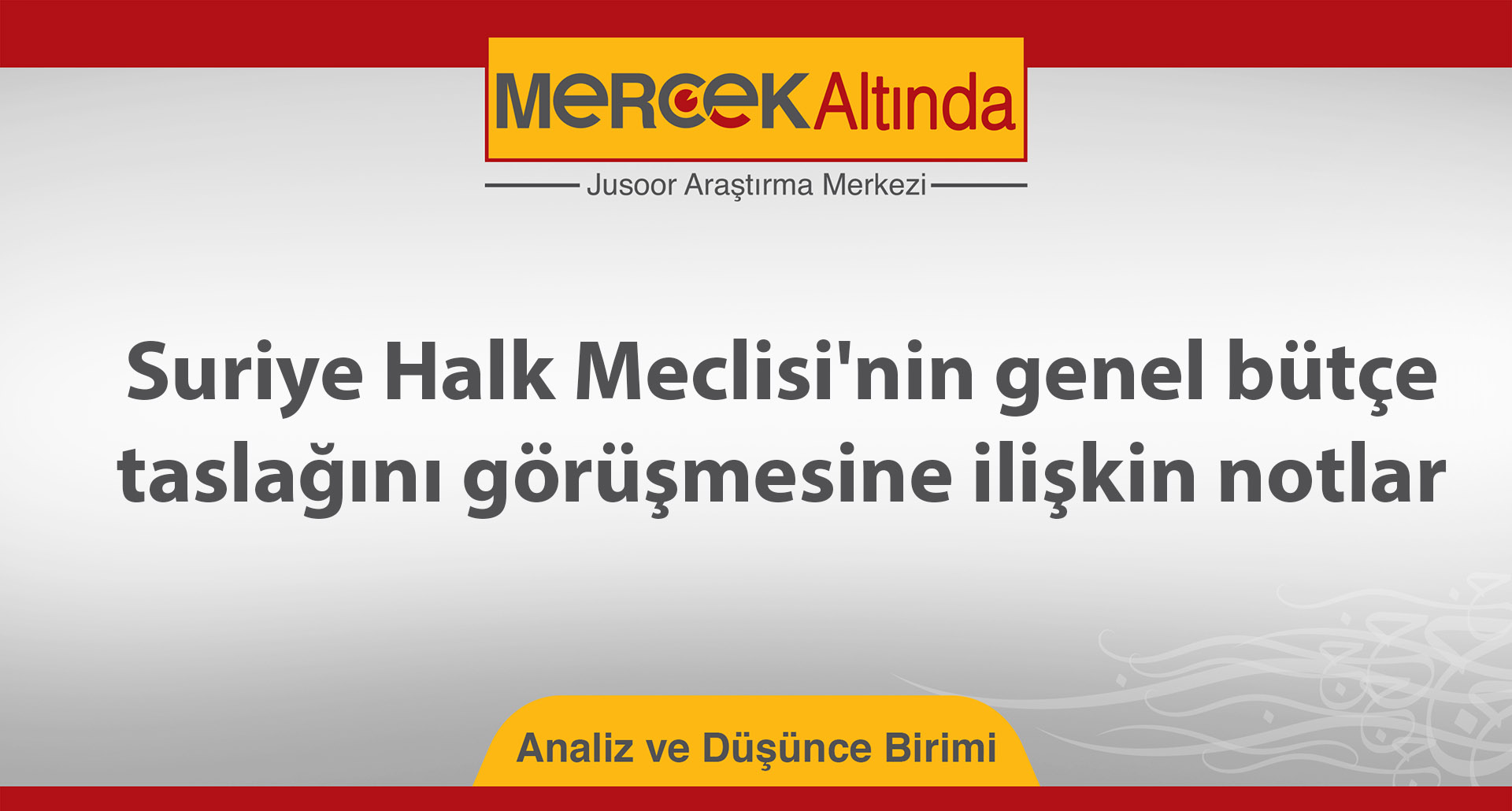 Suriye Halk Meclisi'nin genel bütçe taslağını görüşmesine ilişkin notlar 
