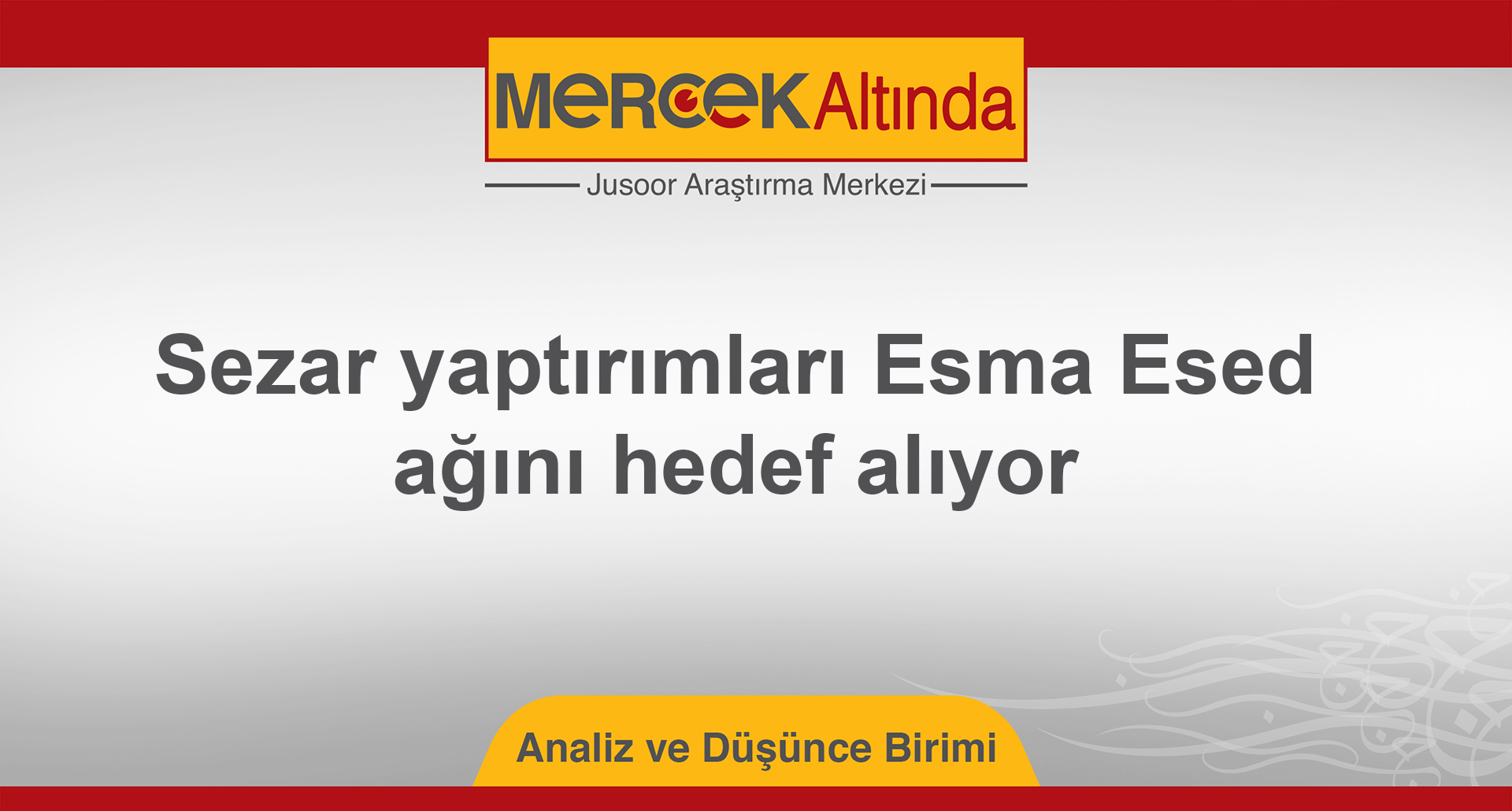 Sezar yaptırımları Esma Esed ağını hedef alıyor