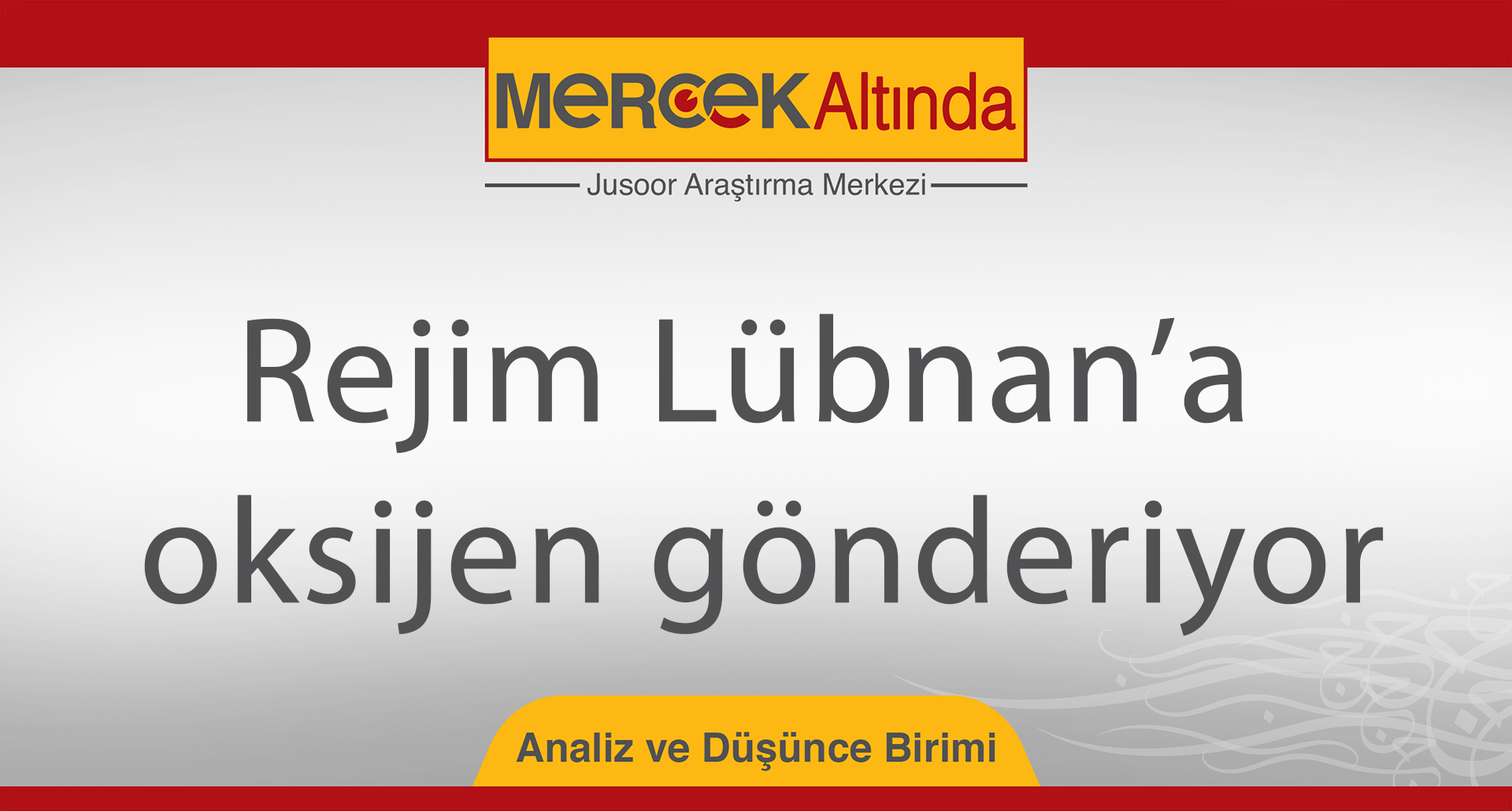 Rejim Lübnan’a oksijen gönderiyor