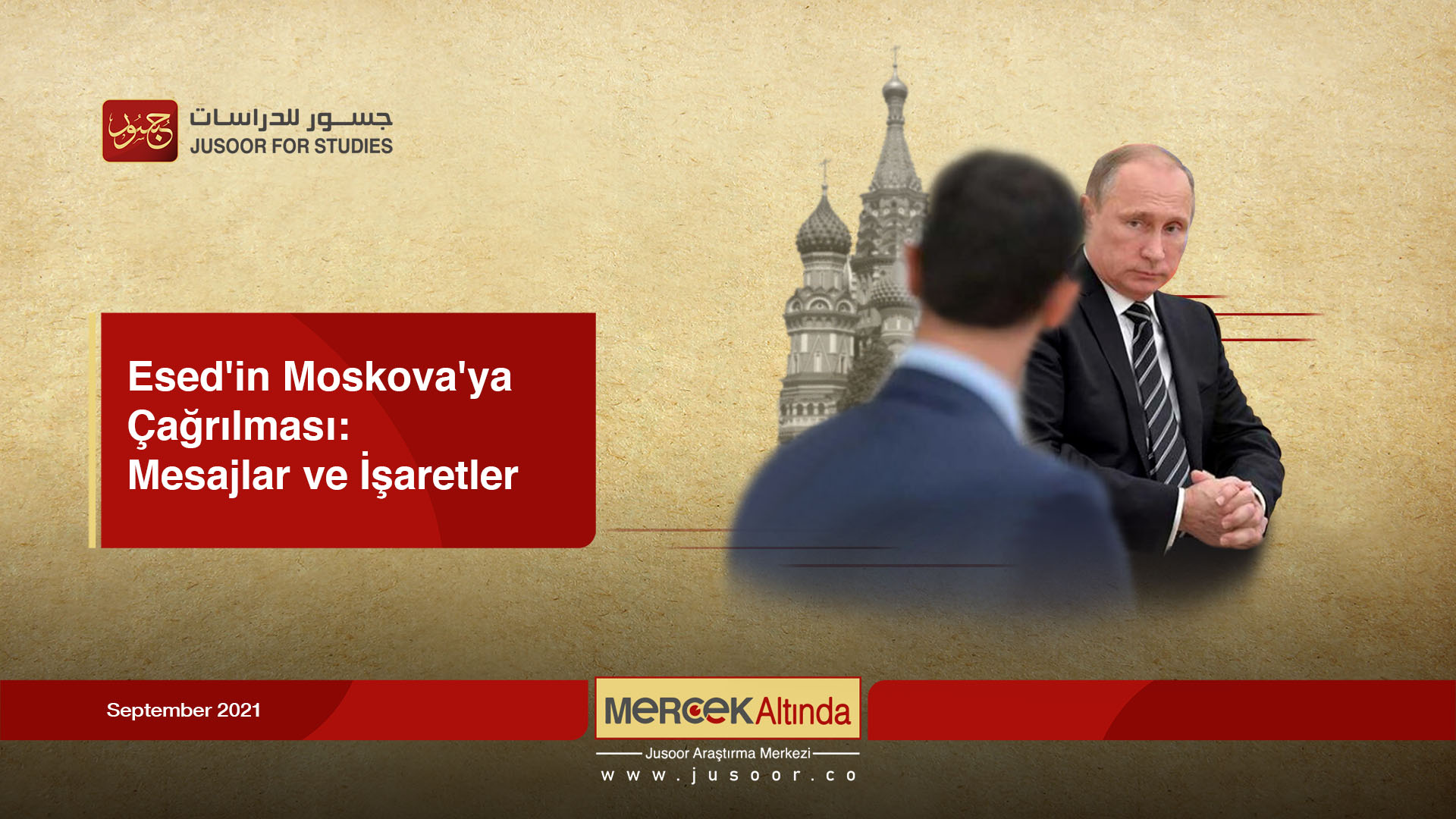 Esed'in Moskova'ya Çağrılması: Mesajlar ve İşaretler