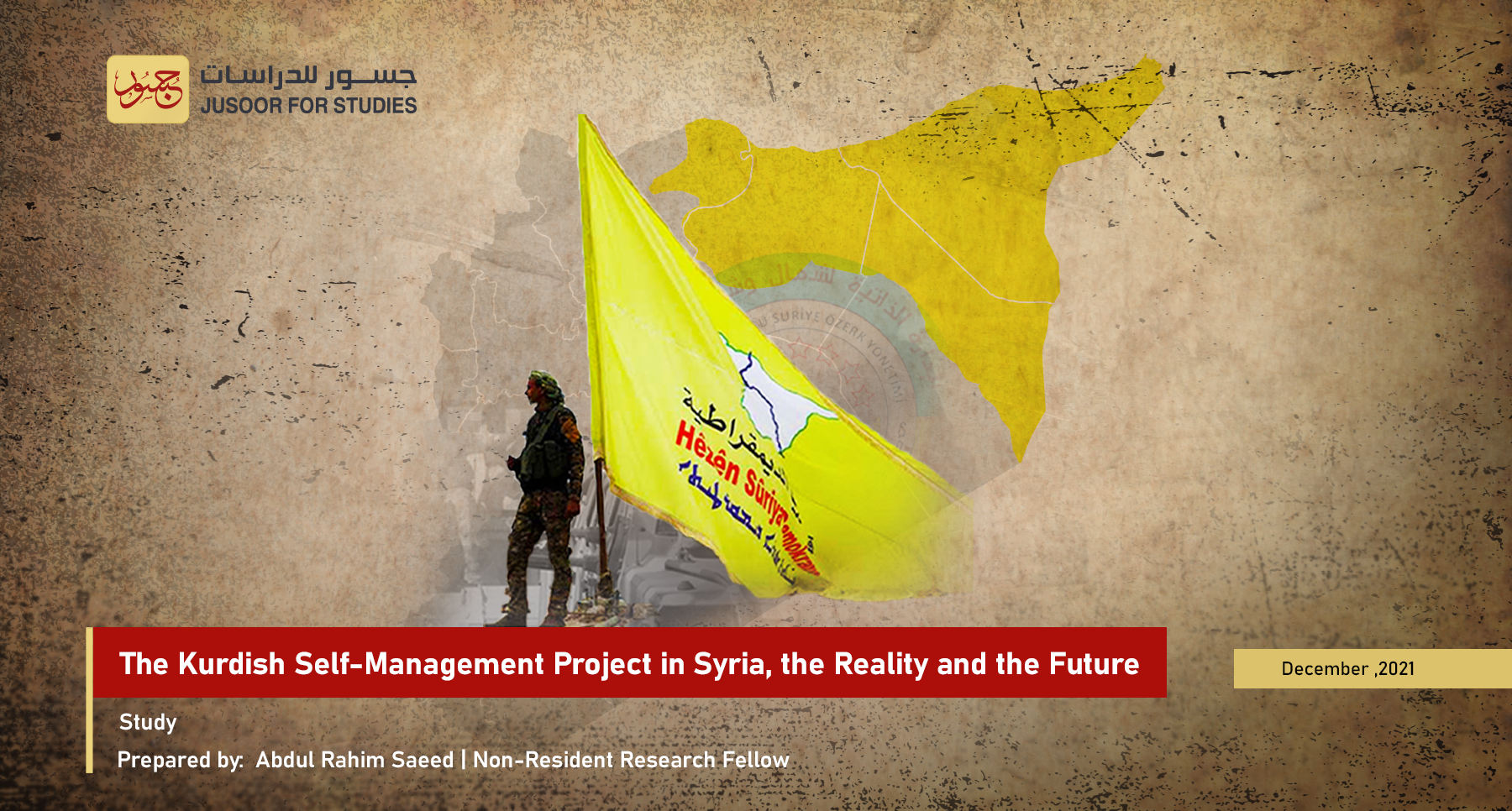 The Kurdish Self-Management Project in Syria.. the Reality and the Future