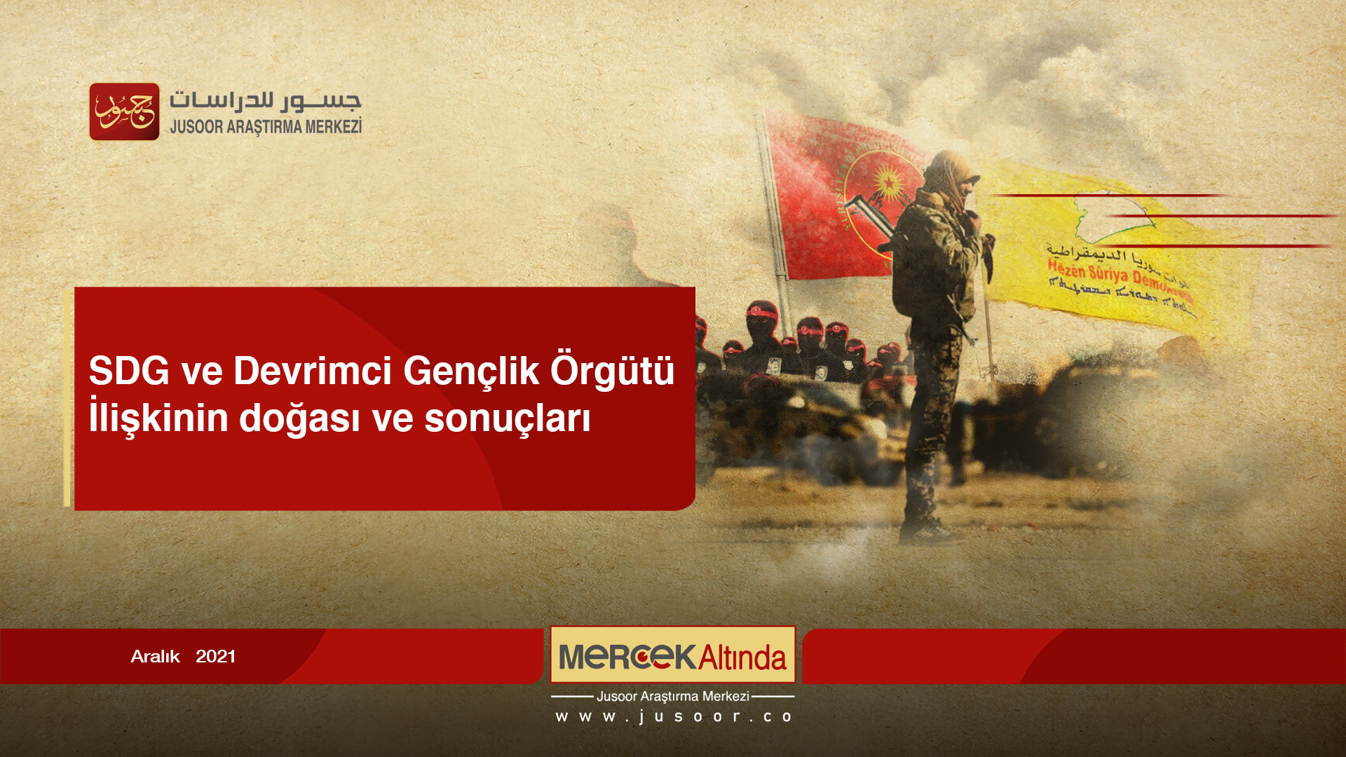 SDG ve Devrimci Gençlik Örgütü İlişkinin doğası ve sonuçları