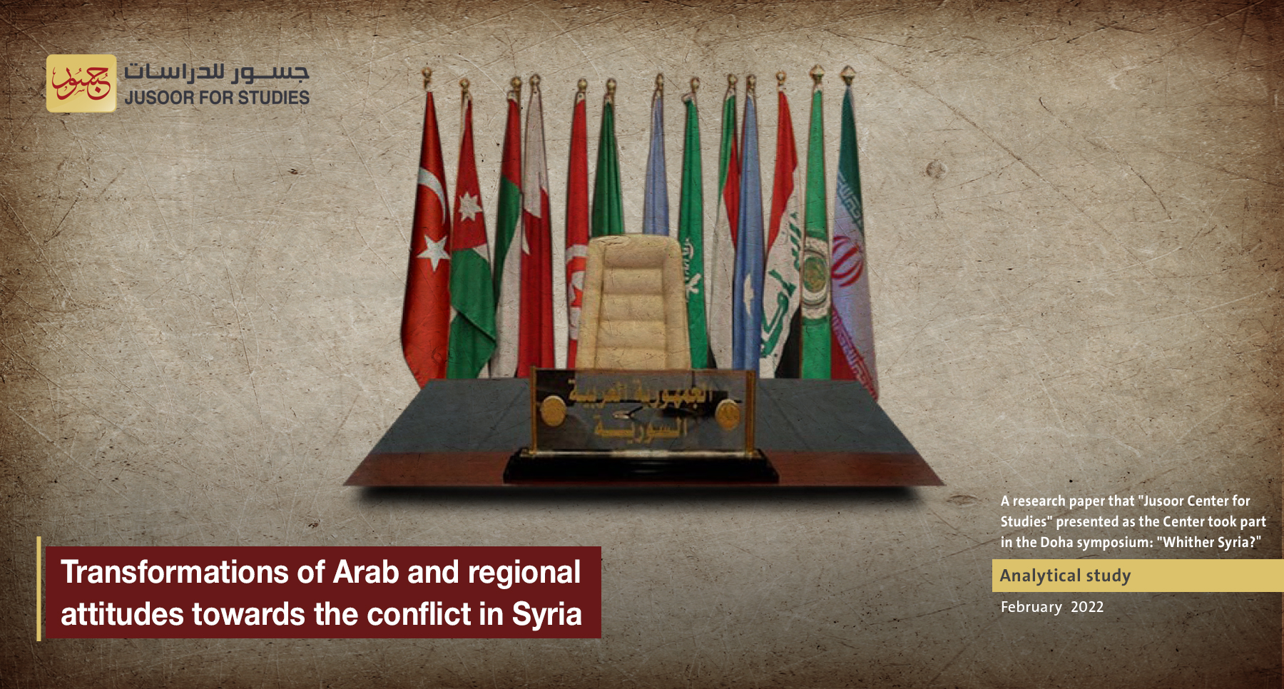 Transformations of Arab and regional attitudes towards the conflict in Syria