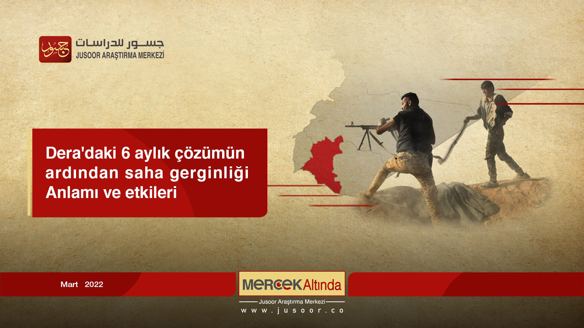 Dera'daki 6 aylık çözümün ardından saha gerginliği Anlamı ve etkileri 