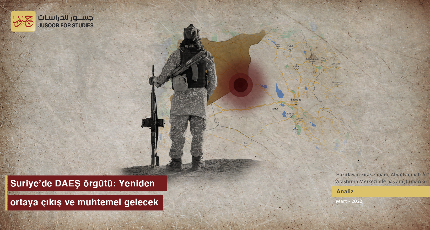 Suriye’de DAEŞ örgütü: Yeniden ortaya çıkış ve muhtemel gelecek