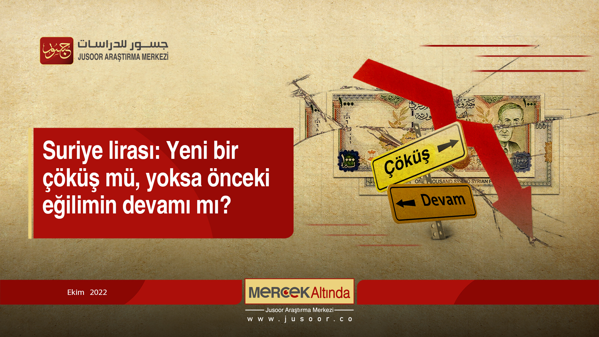 Suriye lirası: Yeni bir çöküş mü, yoksa önceki eğilimin devamı mı