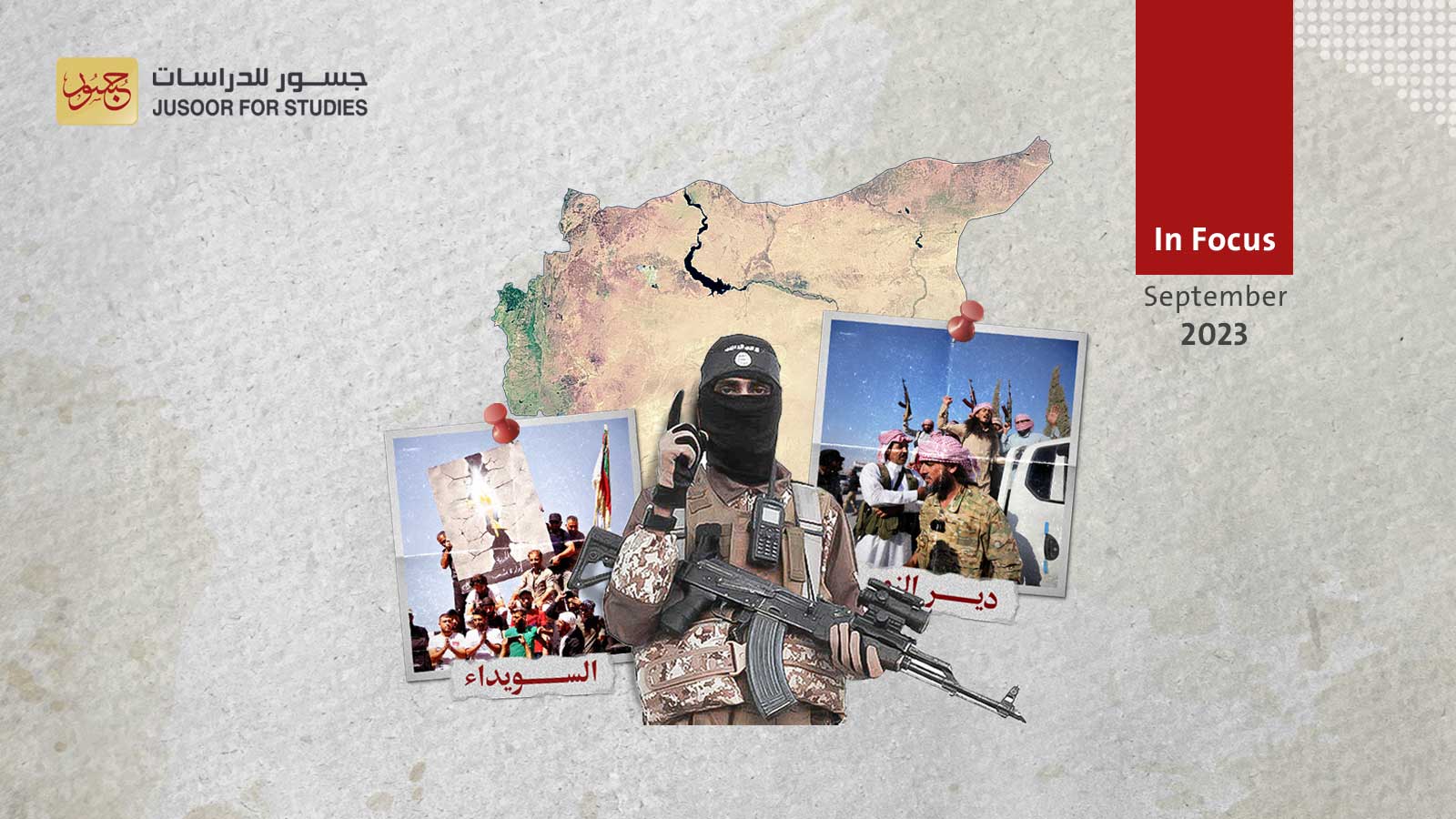 ISIS's Strategic Positioning Amidst the Turmoil in Deir ez-Zor and Sweida