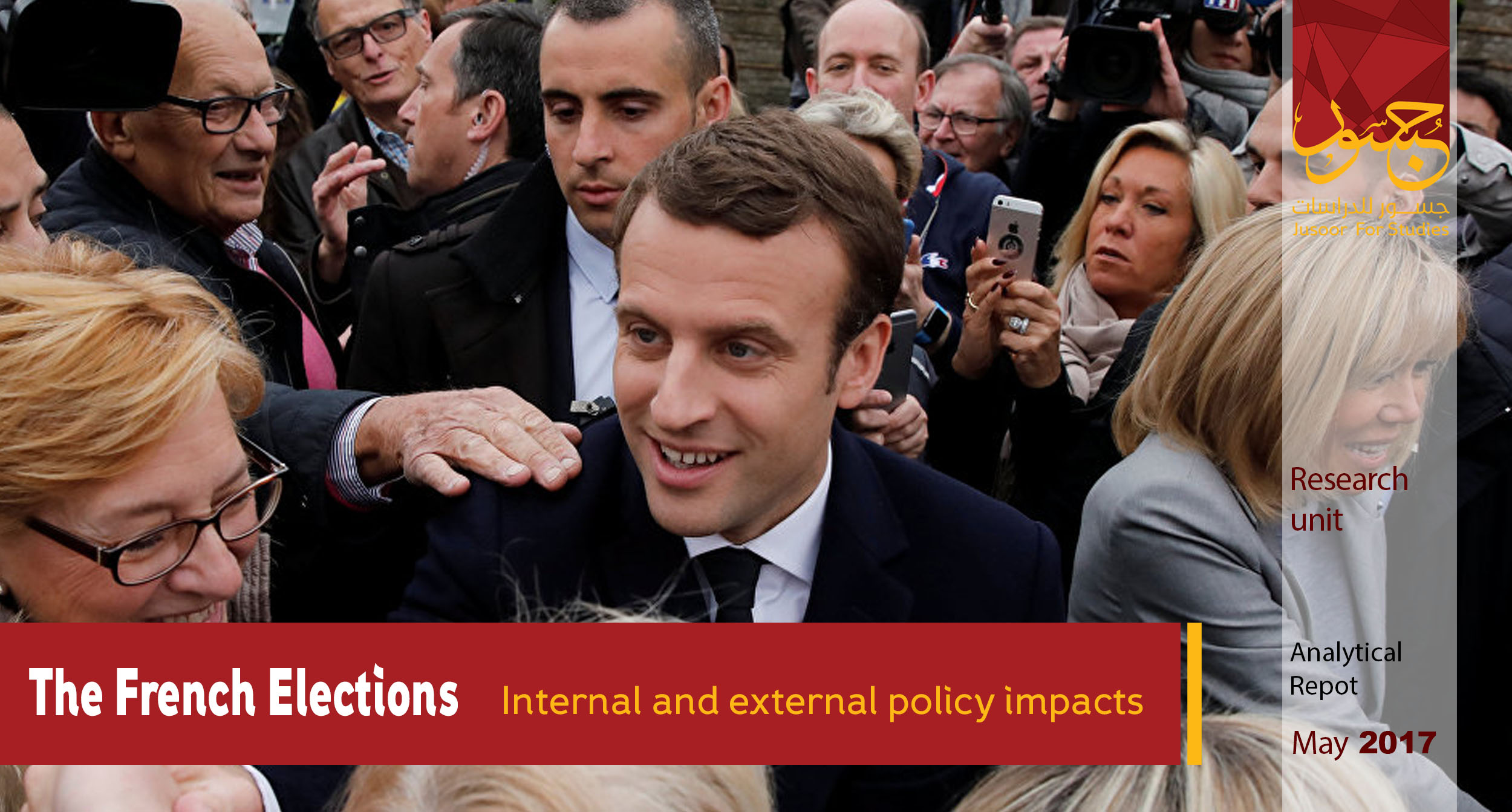 The French Elections Internal and external policy impacts