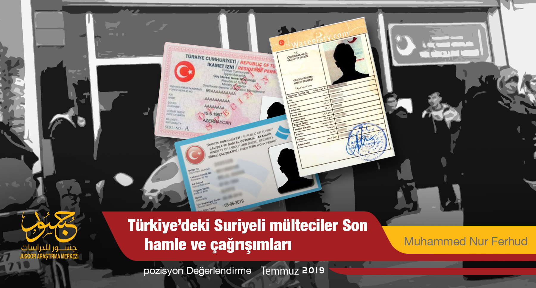 Türkiye’deki Suriyeli mülteciler Son hamle ve çağrışımları