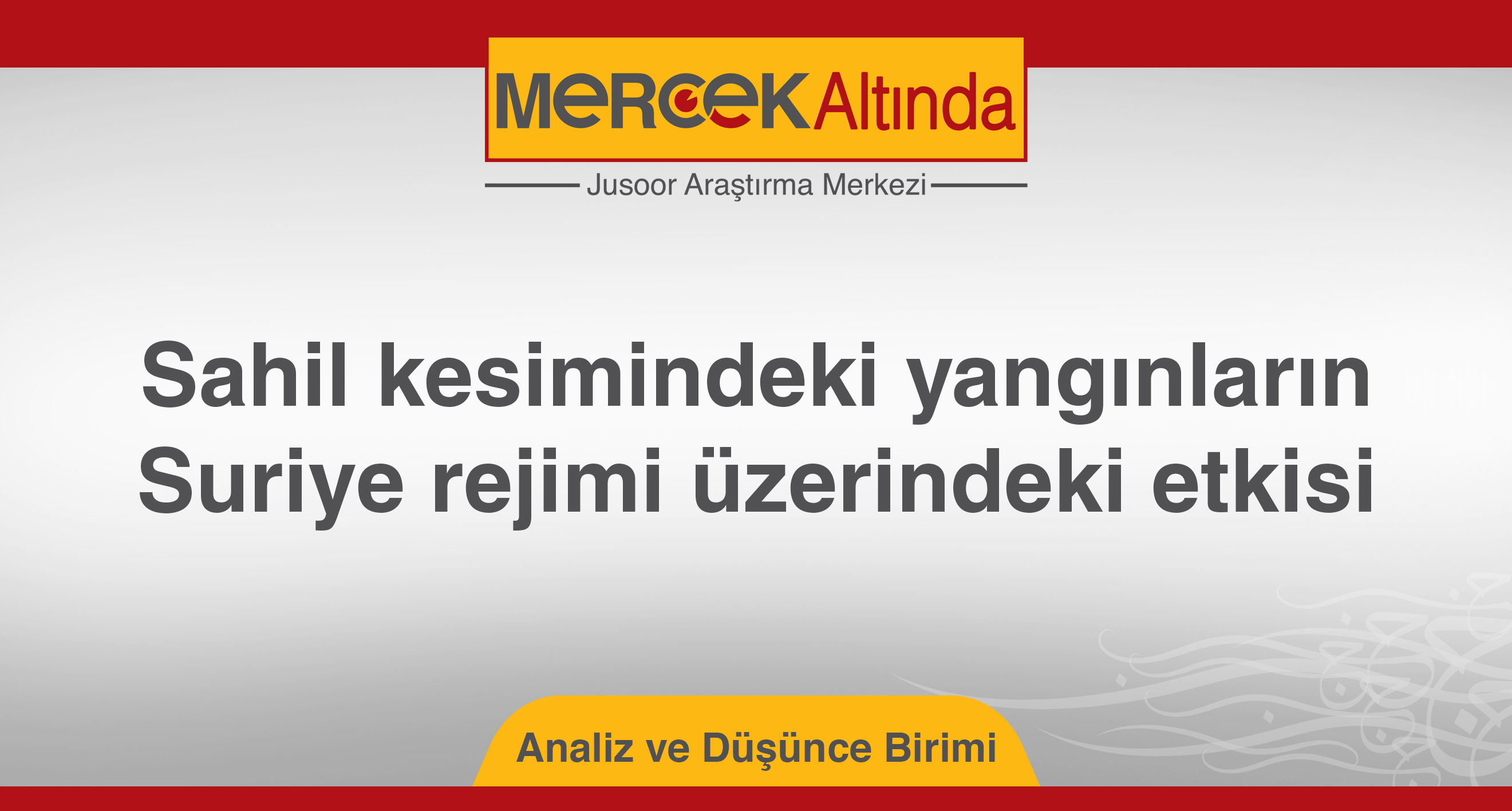 Sahil kesimindeki yangınların Suriye rejimi üzerindeki etkisi 
