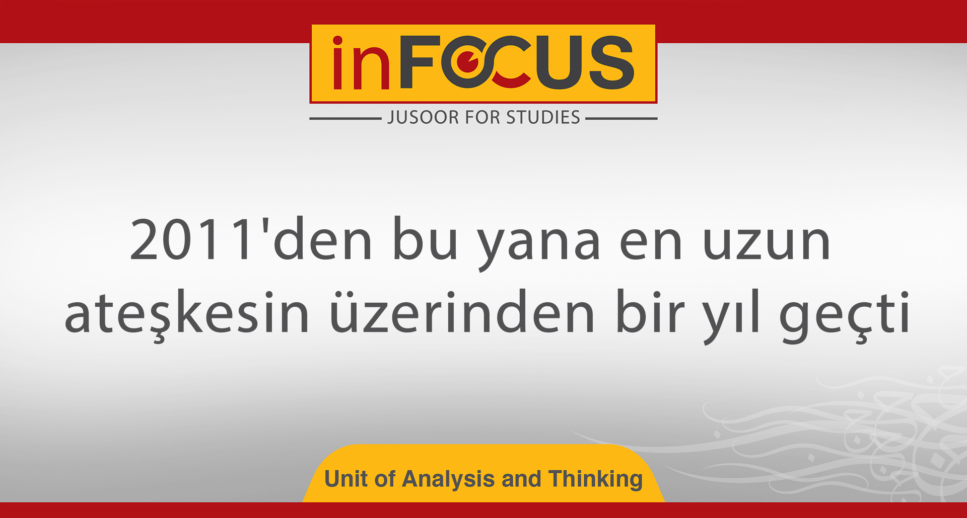 2011'den bu yana en uzun ateşkesin üzerinden bir yıl geçti