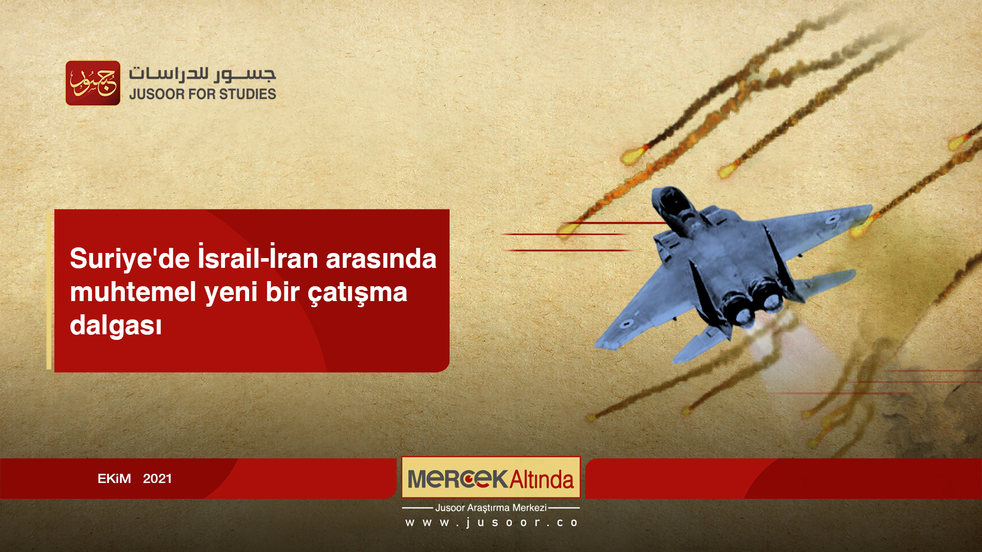 Suriye'de İsrail-İran arasında muhtemel yeni bir çatışma dalgası