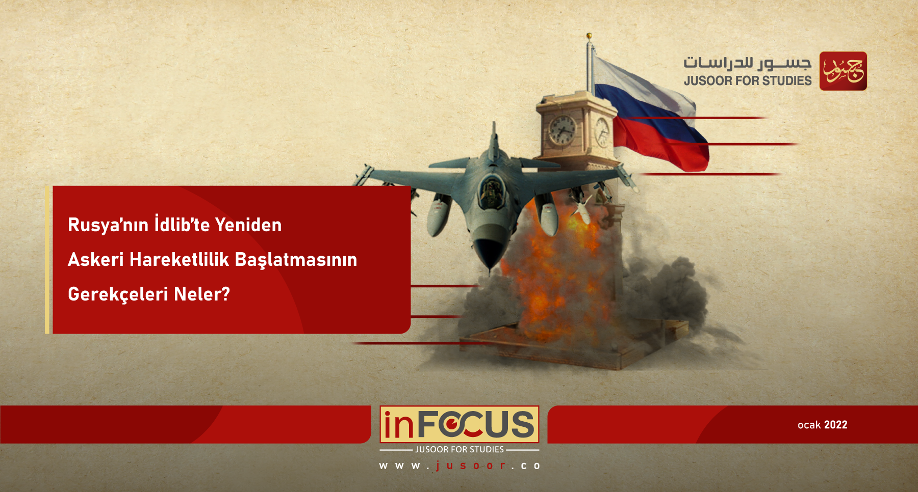 Rusya’nın İdlib’te Yeniden Askeri Hareketlilik Başlatmasının Gerekçeleri Neler?