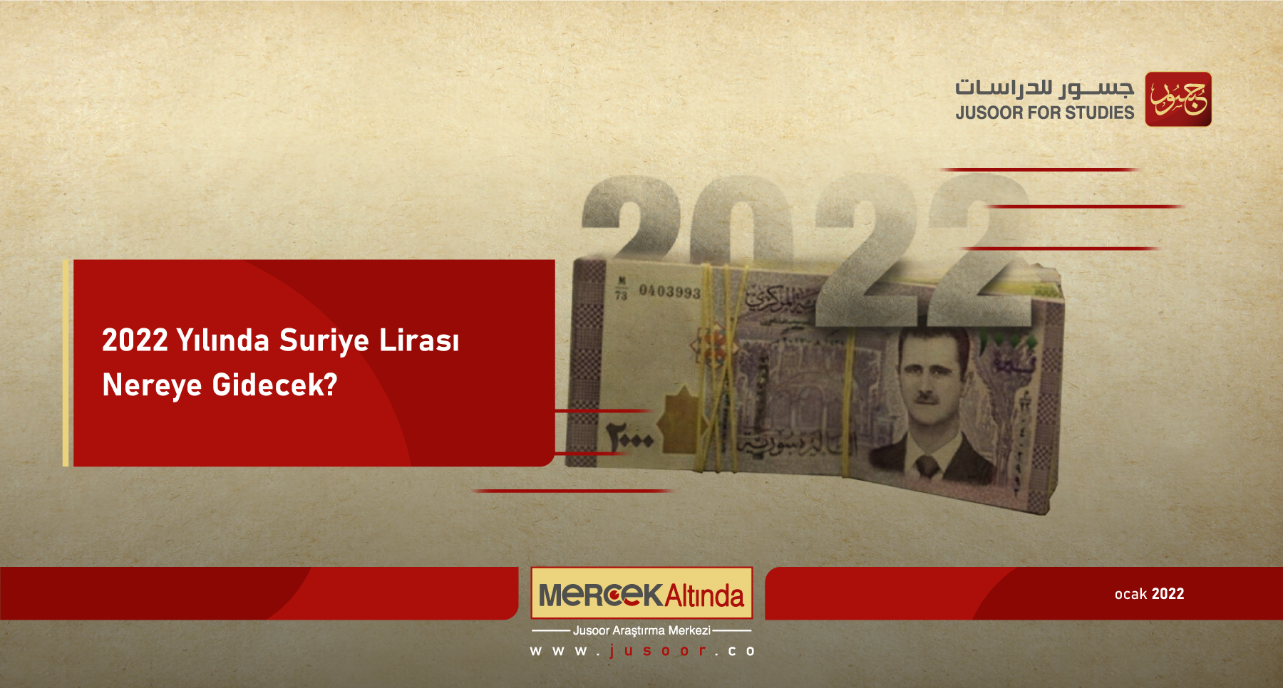 2022 Yılında Suriye Lirası Nereye Gidecek?