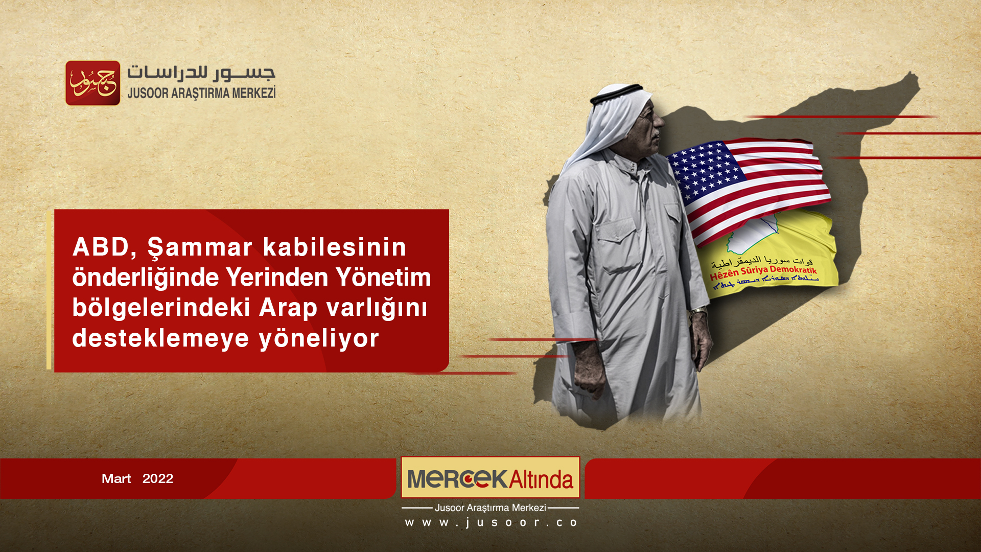 ABD, Şammar kabilesinin önderliğinde Yerinden Yönetim bölgelerindeki Arap varlığını desteklemeye yöneliyor