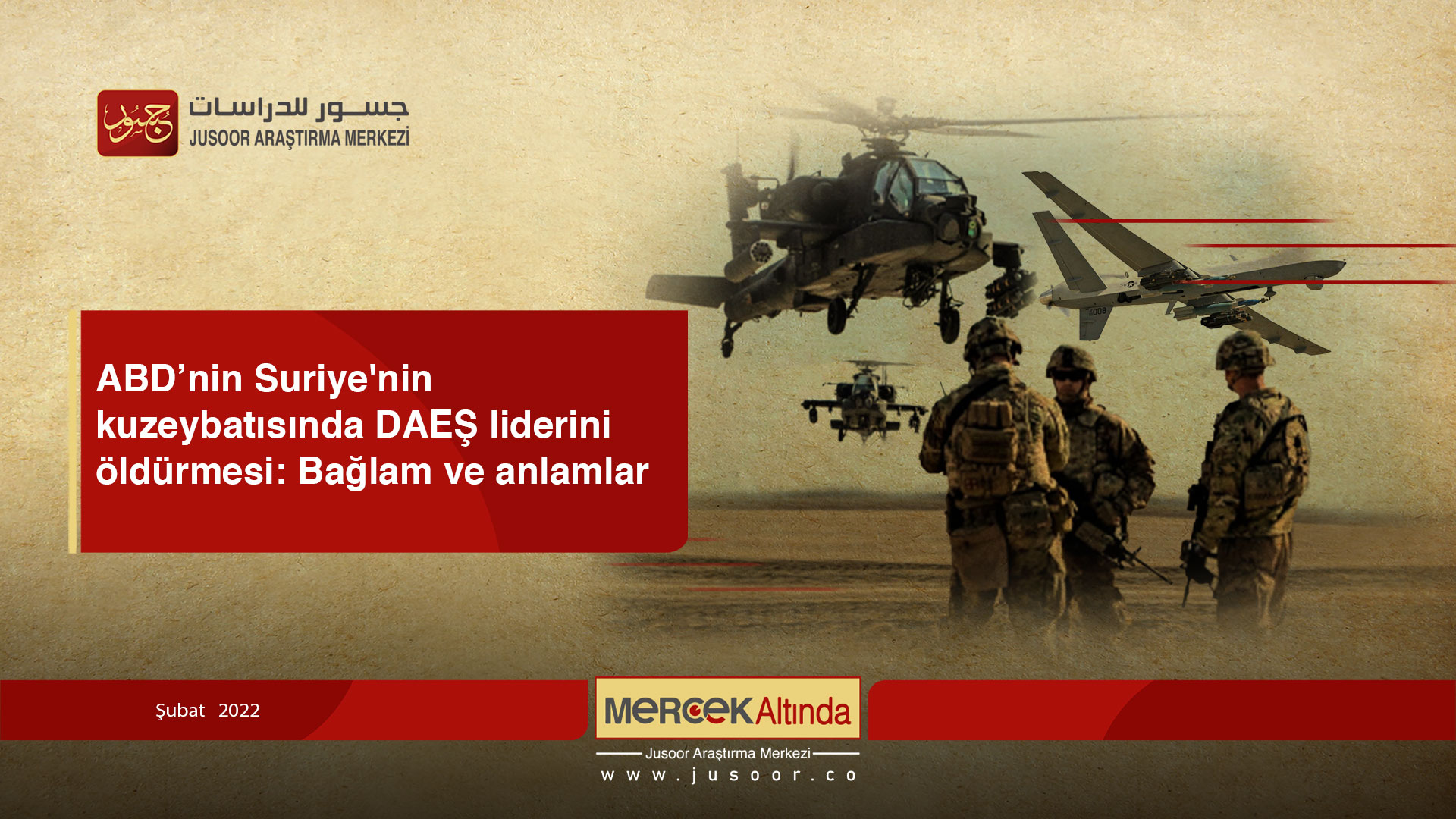 ABD’nin Suriye'nin kuzeybatısında DAEŞ liderini öldürmesi: Bağlam ve anlamlar