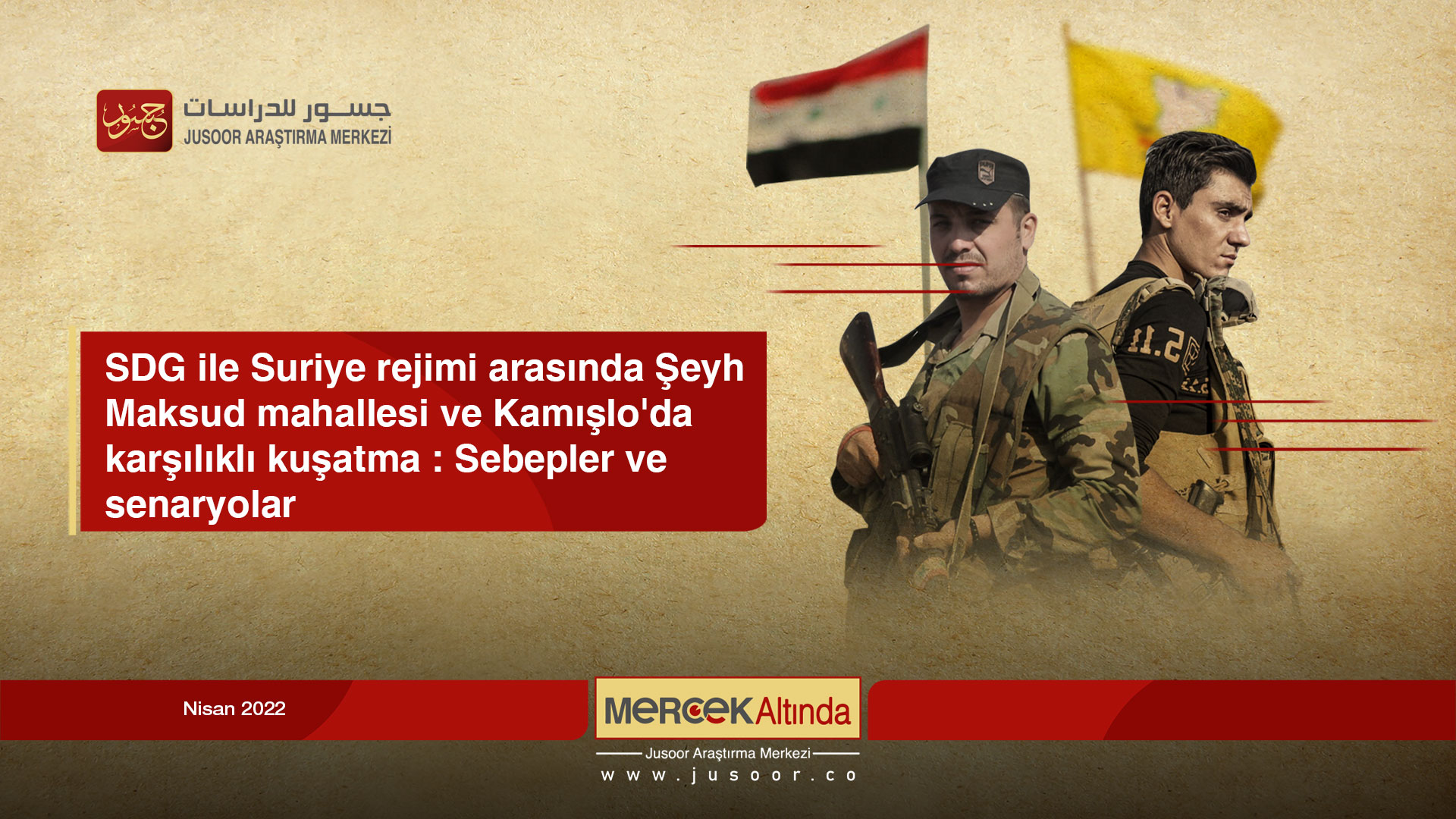 SDG ile Suriye rejimi arasında Şeyh Maksud mahallesi ve Kamışlo'da karşılıklı kuşatma: Sebepler ve senaryolar