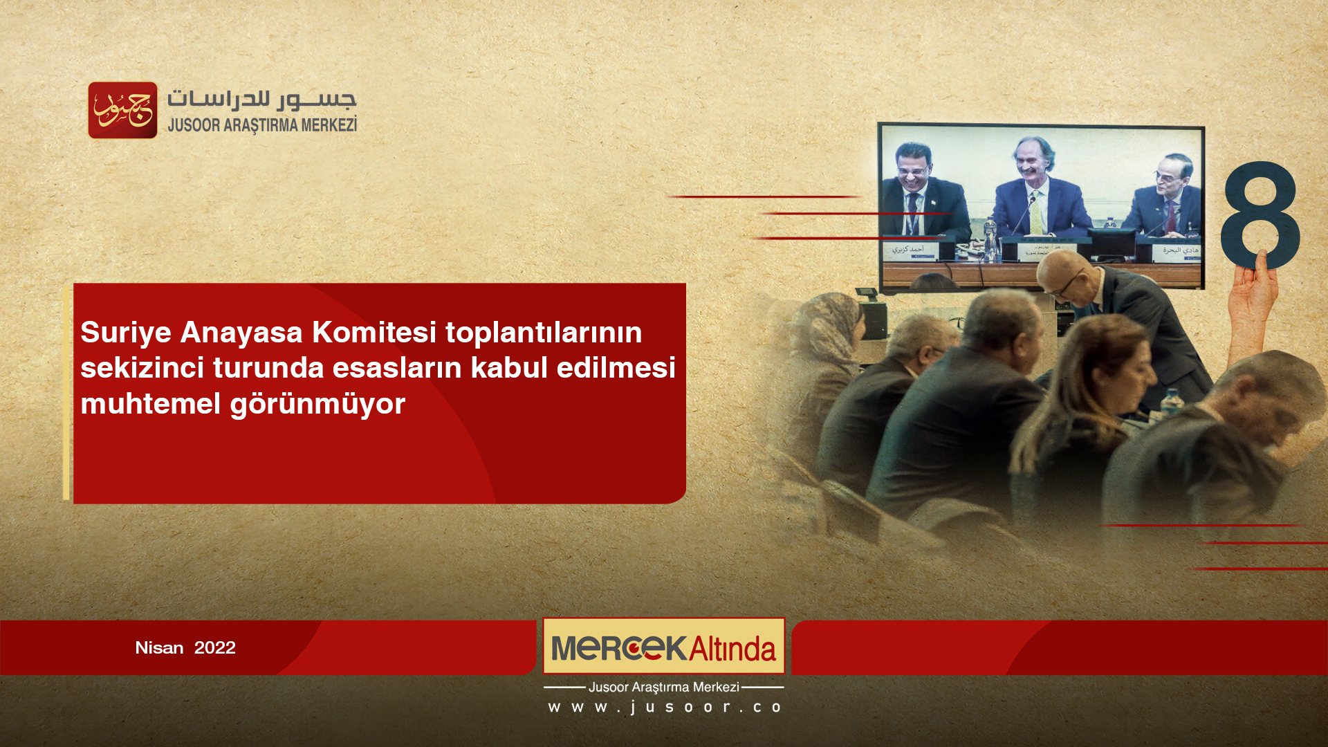 Suriye Anayasa Komitesi toplantılarının sekizinci turunda esasların kabul edilmesi muhtemel görünmüyor