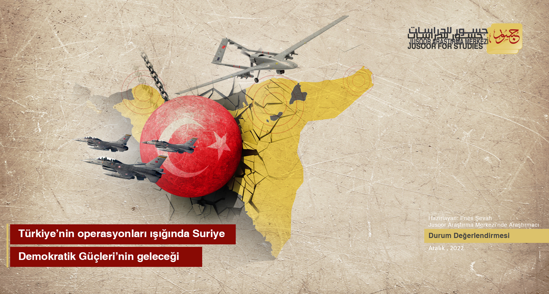 Türkiye’nin operasyonları ışığında Suriye Demokratik Güçleri’nin geleceği