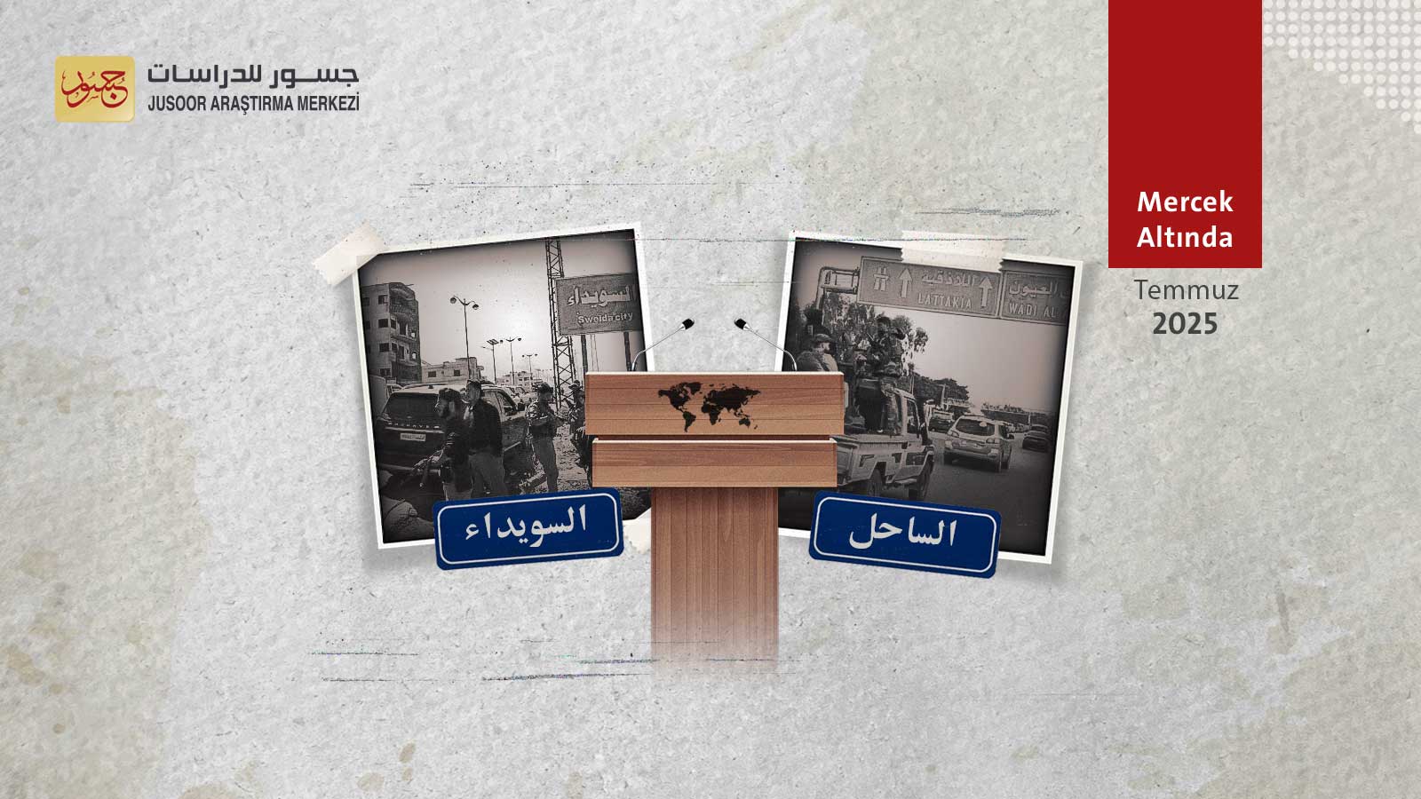 Sahil ve Süveyda'daki Olaylara Yönelik Uluslararası Tepkiler Arasındaki Ayrışma